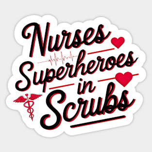 Nurses Superheroes in scrubs hospital medical staff workers Sticker